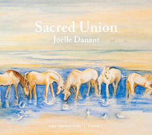 Joëlle Danant - Sacred Union